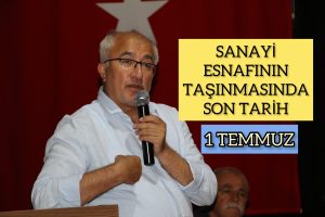SANAYİ ESNAFININ TAŞINMASINDA SON TARİH : 1 TEMMUZ