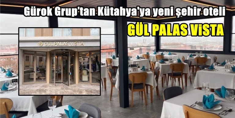 GÜL PALAS ViSTA HiZMETE GiRDi